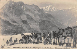 Traversée D'un Col Des Alpes Par Une Batterie De Chasseurs Alpins - Très Bon état - Otros & Sin Clasificación