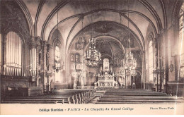 PARIS - Collège Stanislas - La Chapelle Du Grand Collège - Très Bon état - Education, Schools And Universities