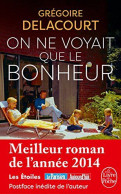 On Ne Voyait Que Le Bonheur - Andere & Zonder Classificatie