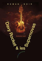 Davy Rocket & Les Supernovas - Andere & Zonder Classificatie