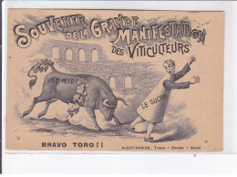 NIMES: Souvenir De La Grande Manifestation Des Viticulteurs, Le Midi, Le Sucre, Bravo Toro - état - Nîmes