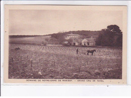 NOTRE-DAME De MANISSY: Domaine De Notre-dame De Manissy, Grand Cru De Tavel - Très Bon état - Other & Unclassified