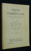Revue De La Tuberculose N°4-5 - Tome 21 Avril-Mai 1957 - Andere & Zonder Classificatie