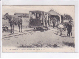 CAP FERRET: Départ Du Tramway Pour L'océan - Très Bon état - Otros & Sin Clasificación