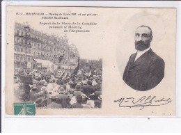 MONTPELLIER: Meeting Du 9 Juin 1907, 600 000 Manifestant - Très Bon état - Montpellier