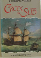 La Croix Du Sud - Andere & Zonder Classificatie