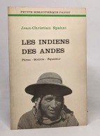 Les Indiens Des Andes/ Perou-bolivie-equateur - Unclassified