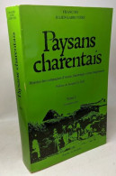 Paysans Charentais - TOME 1 économie Rurale - Histoire