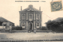 MAIZIERES-la-GRANDE-PAROISSE : L'ecole - Tres Bon Etat - Other & Unclassified