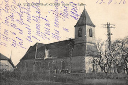 VILLENEUVE-au-CHENE : Eglise - Tres Bon Etat - Otros & Sin Clasificación