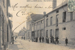 MERY-sur-SEINE : Rue De Greve - Tres Bon Etat - Sonstige & Ohne Zuordnung