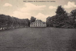 FAY : Chateau De Livaudiere - Tres Bon Etat - Sonstige & Ohne Zuordnung