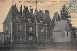 CHANTENAY : Chateau De Thomasin - Tres Bon Etat - Altri & Non Classificati