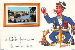 ISLE JOURDAIN : Illustration Jean De Pressac, La Vie Est Belle, Apero - Tres Bon Etat - L'Isle Jourdain