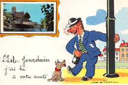 ISLE JOURDAIN : Illustration Jean De Pressac, J'ai Bu à Votre Santé - Tres Bon Etat - L'Isle Jourdain