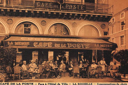 LA ROCHELLE : Cafe De La Poste, Face à L'hotel De Ville, Consommations De Choix - Tres Bon Etat - La Rochelle