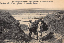 ILE D'OLERON : La Récole Du Varech - Tres Bon Etat - Ile D'Oléron