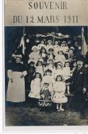 CARTE PHOTO A LOCALISER : Fete Enfantine, Souvenir Du 12 Mars 1911 - Tres Bon Etat - Foto