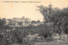 LA ROQUE D'ANTHERON : Vendanges à L'abbaye De Sylvacane - Tres Bon Etat - Other & Unclassified