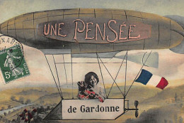 GARDONNE : "une Pensée" - Dirigeable - Fantaisie - Très Bon état - Sonstige & Ohne Zuordnung