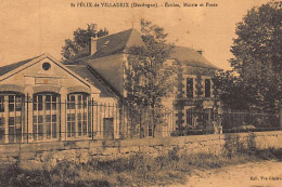 SAINT FELIX DE VILLADEIX : école, Mairie Et Poste - état (un Coin Plié) - Other & Unclassified