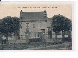 LA CHAUSSEE D'IVRY : Place De La Mairie - Très Bon état - Otros & Sin Clasificación