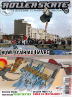ROLLERSKATE Le Magazine Du Mouvement Roller #20 Juillet-aout 2006 . - Sport