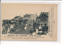OYE PLAGE : Hôtel Du Casino, 500 Hectares De Chasse Libre - Très Bon état - Oye Plage