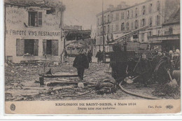 SAINT DENIS : Explosion De St Denis, 4 Mars 1916 - Dans Une Rue Voisine - Très Bon état - Saint Denis