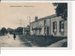 CHATILLON-en-DUNOIS : Ecole De Filles - Très Bon état - Other & Unclassified