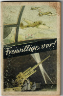 Buch: Freiwillige 1942 Vom OKW, Werbebuch Mit Bildern Der Luftwaffe - Politie En Leger