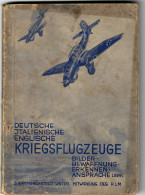 Buch: Deutsche, Italienische, Englische Kriegsflugzeuge, Erkennung, Bilder 1940 - Feldpost 2da Guerra Mundial