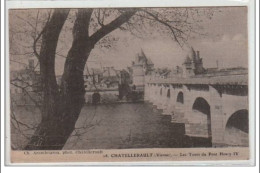 CHATELLERAULT : Les Tours Du Pont Henry IV - Très Bon état - Chatellerault