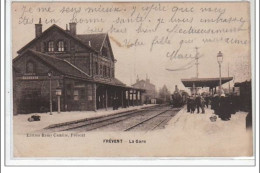 FREVENT : La Gare - TRAIN - Très Bon état - Otros & Sin Clasificación