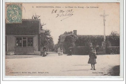 MONTCHEVREL : Le Haut Du Bourg - Le Calvaire - Très Bon état - Other & Unclassified