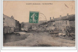 CLAVY : La Grand'rue - Très Bon état - Sonstige & Ohne Zuordnung