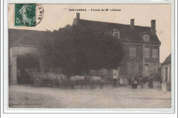 CHEVANNES : Ferme De Mr Loiseau - Très Bon état - Autres & Non Classés