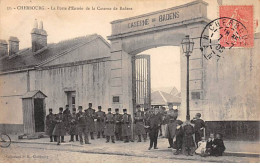 CHERBOURG - La Porte D'Entrée De La Caserne De Badens - Très Bon état - Cherbourg