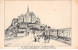 LE MONT SAINT MICHEL Vu De La Digue - Très Bon état - Le Mont Saint Michel