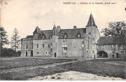 SAINT LO - Château De La Vaucelle - Très Bon état - Saint Lo