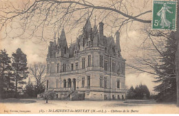 SAINT LAURENT DU MOTTAY - Château De La Barre - Très Bon état - Other & Unclassified