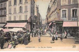 CHERBOURG - La Rue Du Château - Très Bon état - Cherbourg