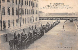 CHERBOURG - 2e Régiment D'Artillerie Coloniale - La Revue Du Colonel Dans La Cour Du Quartier - Très Bon état - Cherbourg