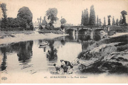 AVRANCHES - Le Pont Gilbert - Très Bon état - Avranches