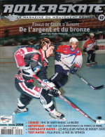 ROLLERSKATE Le Magazine Du Mouvement Roller #17 Janvier - Février 2006 . - Sport