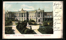 AK Berlin, Alte Königliche Bibliothek Am Palais Und Kaiserin Augusta Denkmal  - Mitte