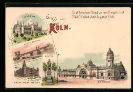 Lithographie Köln, Museum, Bahnhof, Neues Postgebäude  - Koeln