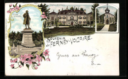 Lithographie Ferney-Voltaire, Château De Voltaire, Chapelle Voltaire, Statue De Voltaire  - Ferney-Voltaire