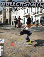 ROLLERSKATE Le Magazine Du Mouvement Roller #16 Novembre - Décembre 2005 - Deportes