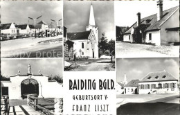 72178544 Raiding Strassenpartie Kirche Dorfmotive Geburtshaus Franz Liszt Raidin - Other & Unclassified